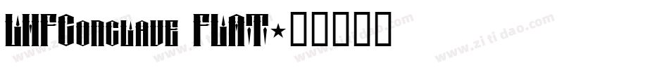LHFConclave FLAT字体转换